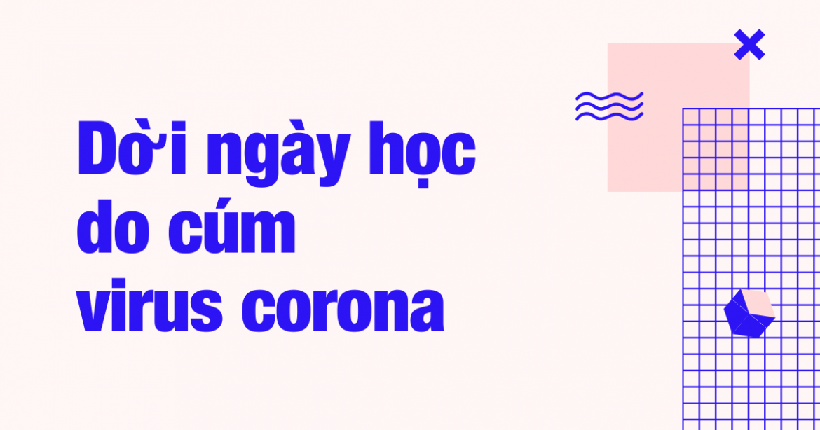 dời ngày học lần 3 do dịch virus corona